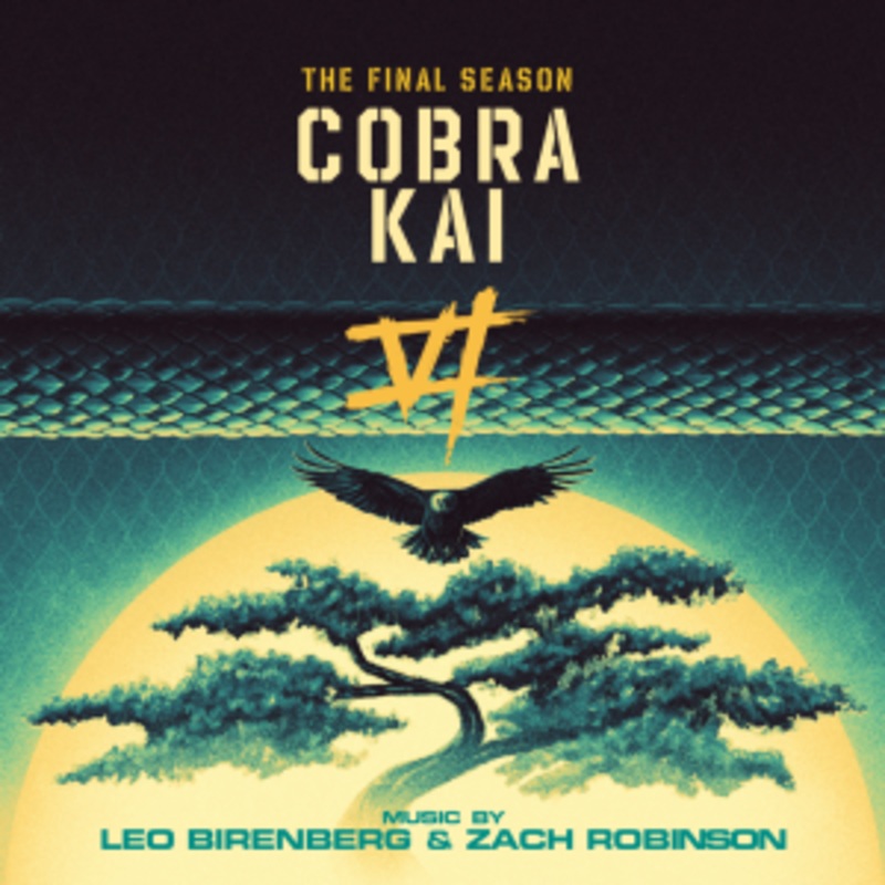 Leo Birenberg & Zach Robinson – Cobra Kai: The Final Season
