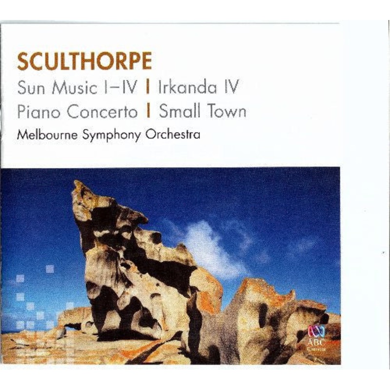 Peter Sculthorpe – Irkanda IV,Sun Music, Piano Concerto,Small Town (CD, Comp, RE) (Very Good Plus (VG+))