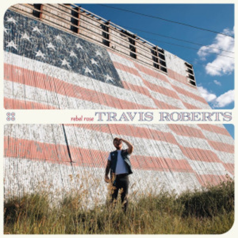 Travis Roberts – Rebel Rose