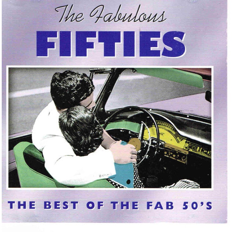 Various – The Fabulous Fifties – The Best of the Fab 50’s (2xCD, Album, Comp) (Very Good Plus (VG+))