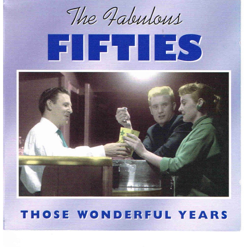 Various – The Fabulous FIfties – Those Wonderful Years (2xCD, Album, Comp) (Very Good Plus (VG+))