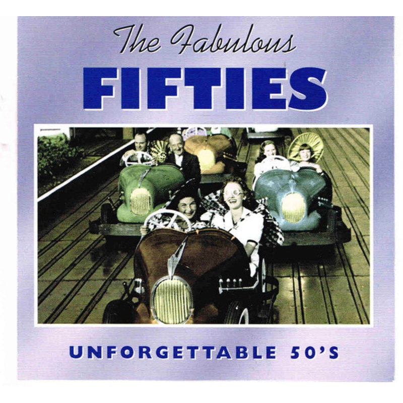 Various – The Fabulous Fifties – Unforgettable 50’s (2xCD, Album, Comp) (Very Good Plus (VG+))