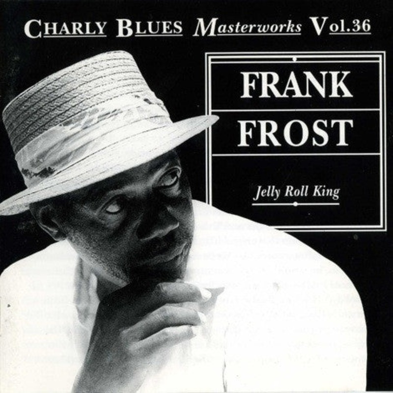 Frank Frost – Jelly Roll King (CD, Comp) (Very Good Plus (VG+))