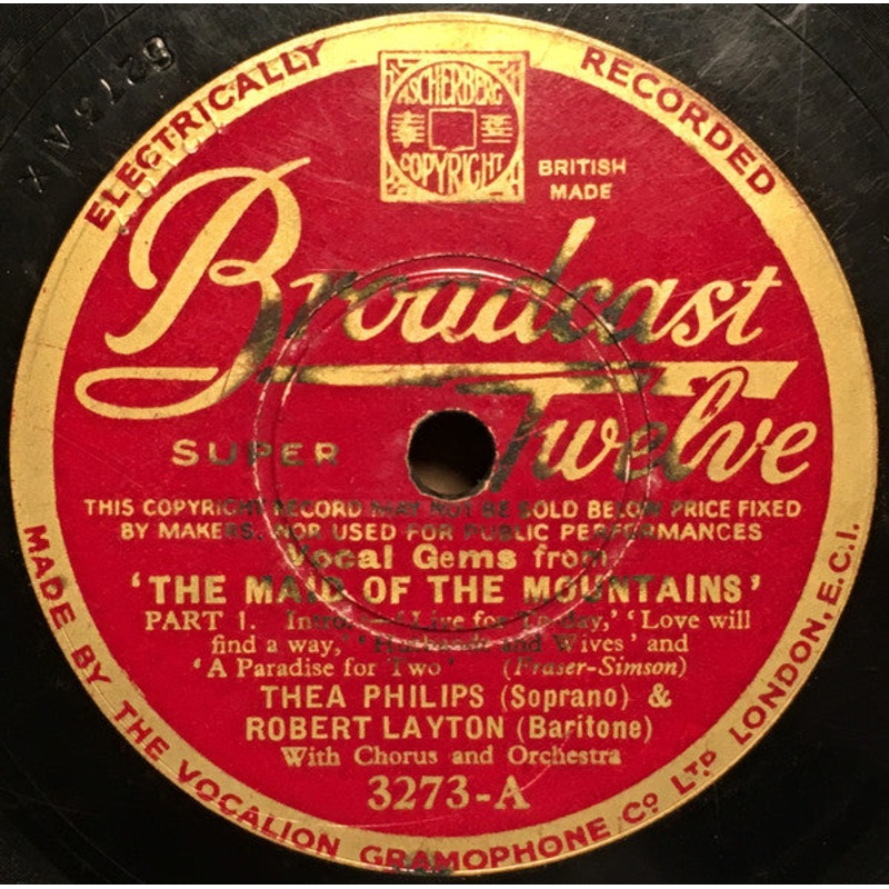 Thea Philips & Robert Layton  – Vocal Gems From ‘The Maid Of The Mountains’ (Shellac, 10) (Very Good (VG))