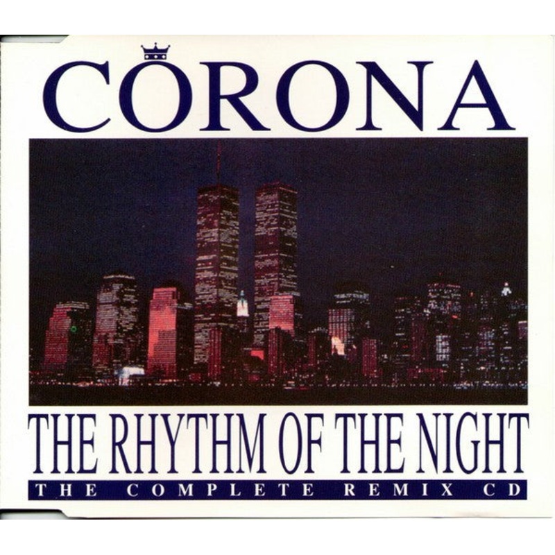 Corona – The Rhythm Of The Night (The Complete Remix CD) (CD, Single, May) (Good Plus (G+))