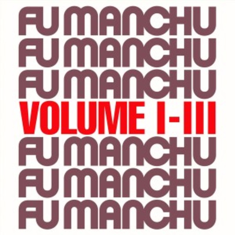 Fu Manchu – Fu30 Volume I-III