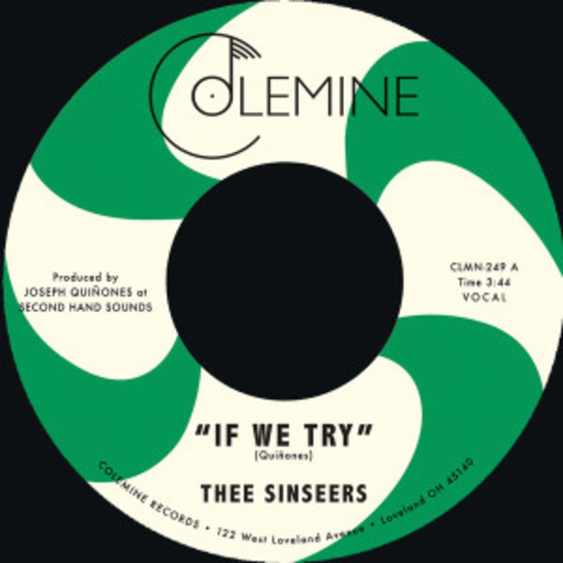 Thee Sinseers – If We Try / Give It Up You Fool (Colored Vinyl)