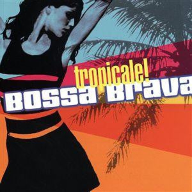 Various – Bossa Brava: Tropicale! (CD, Comp) (Very Good Plus (VG+))