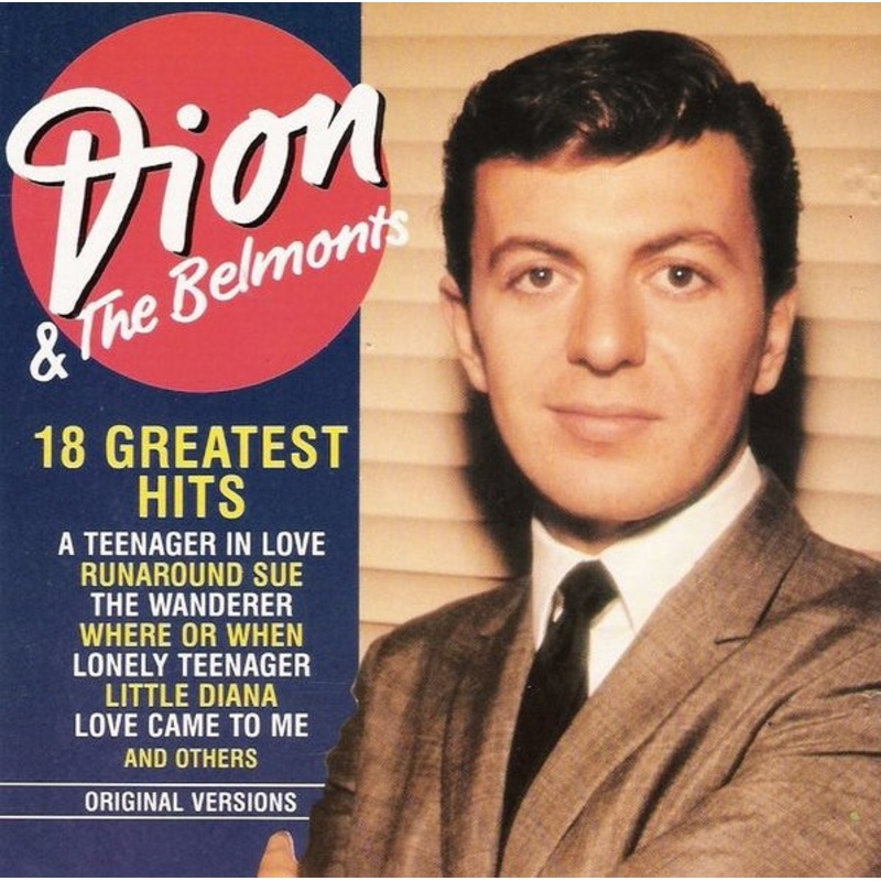 Dion & The Belmonts – 18 Greatest Hits (CD, Comp) (Very Good Plus (VG+))