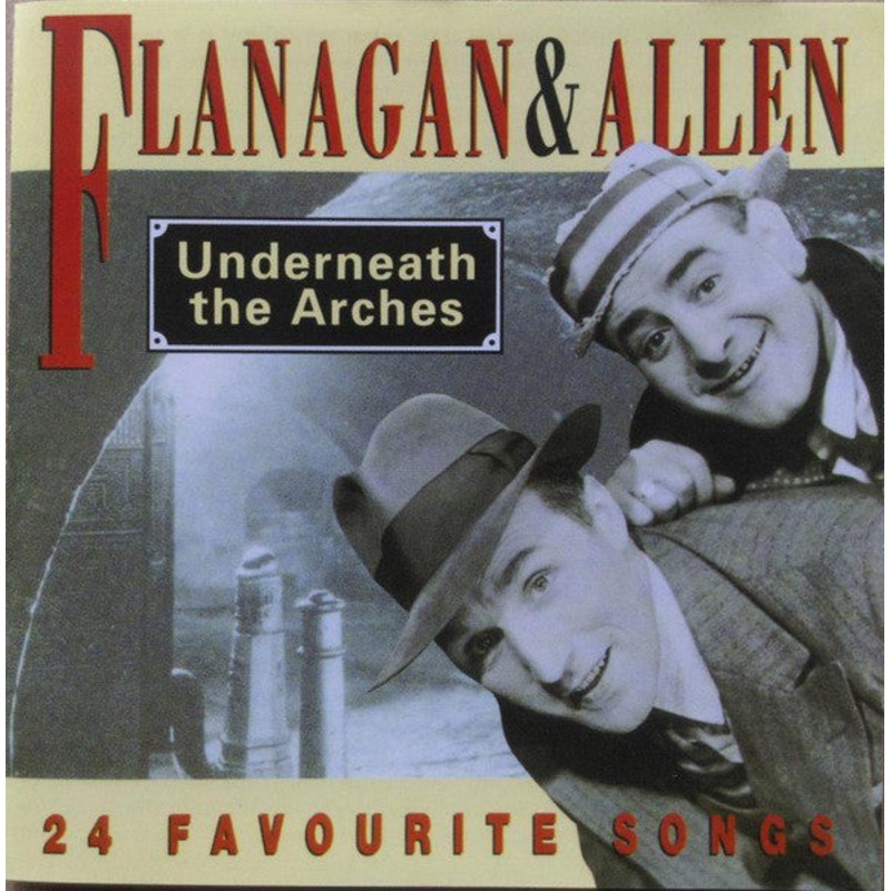Flanagan And Allen – Underneath The Arches (CD, Comp) (Very Good Plus (VG+))