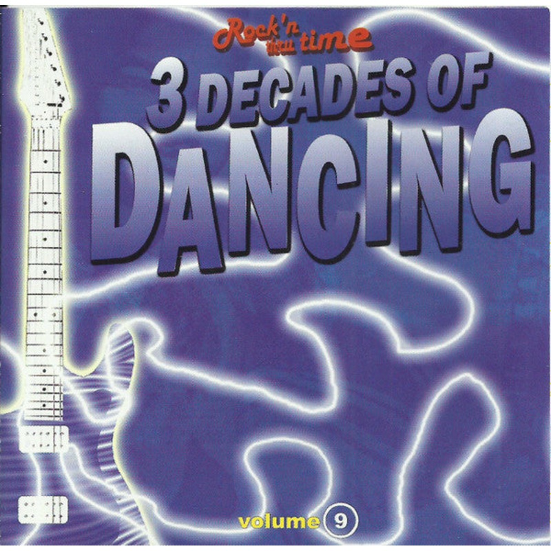 Various – Rock’n Thru Time Volume 9 – 3 Decades Of Dancing (CD, Comp) (Very Good Plus (VG+))