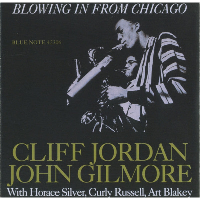 Clifford Jordan & John Gilmore – Blowing In From Chicago (CD, Album, Mono, RE, RM) (Very Good Plus (VG+))