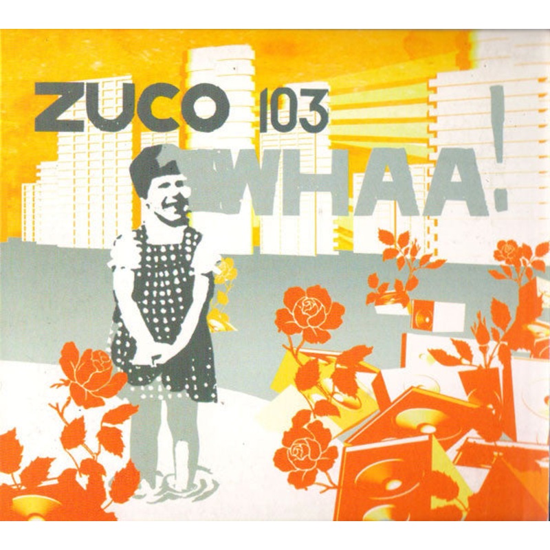 Zuco 103 – Whaa! (CD) (Very Good Plus (VG+))