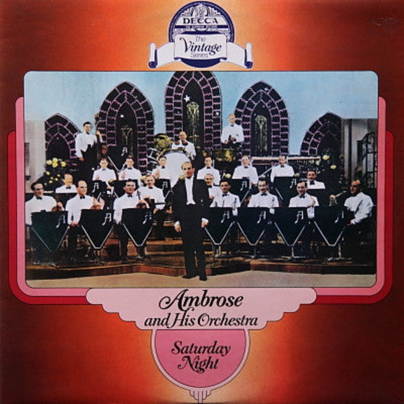 Ambrose & His Orchestra – Saturday Night (2xLP, Comp, Mono) (Very Good Plus (VG+))