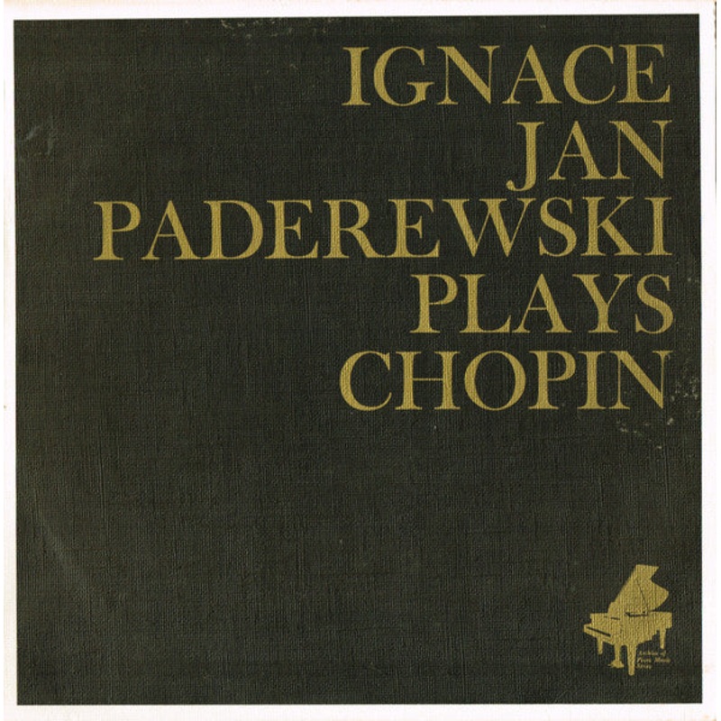 Ignacy Jan Paderewski, Frdric Chopin – Ignace Jan Paderewski Plays Chopin (LP, Album, Club) (Very Good Plus (VG+))