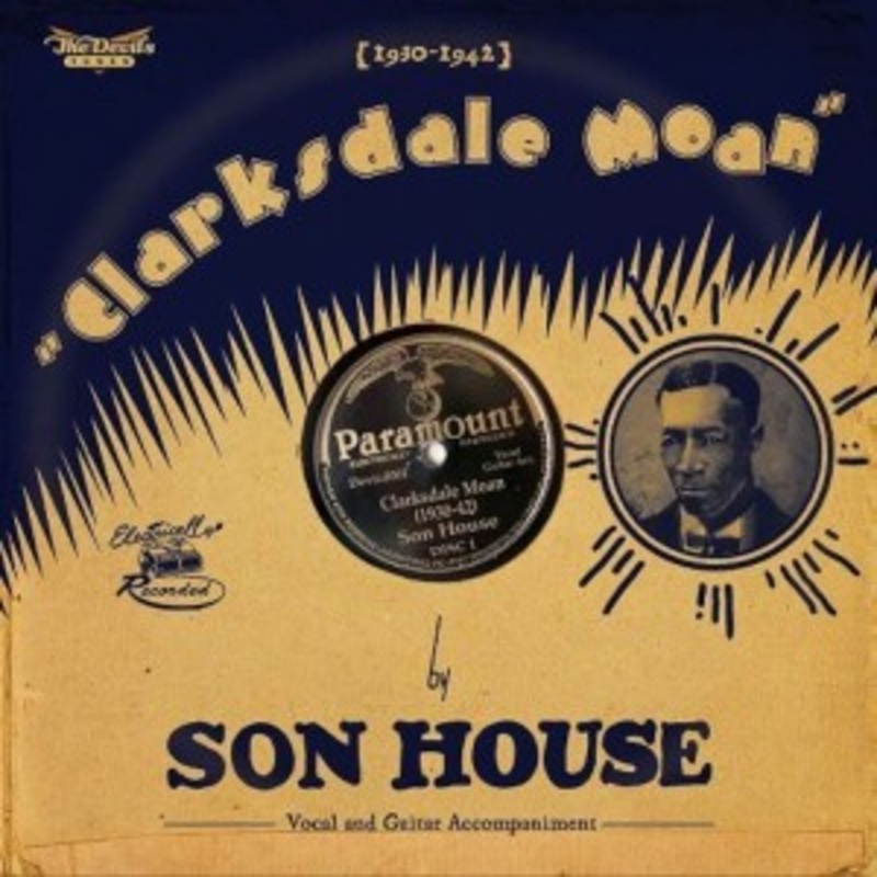 Son House – Clarksdale Moan (1930-1942)