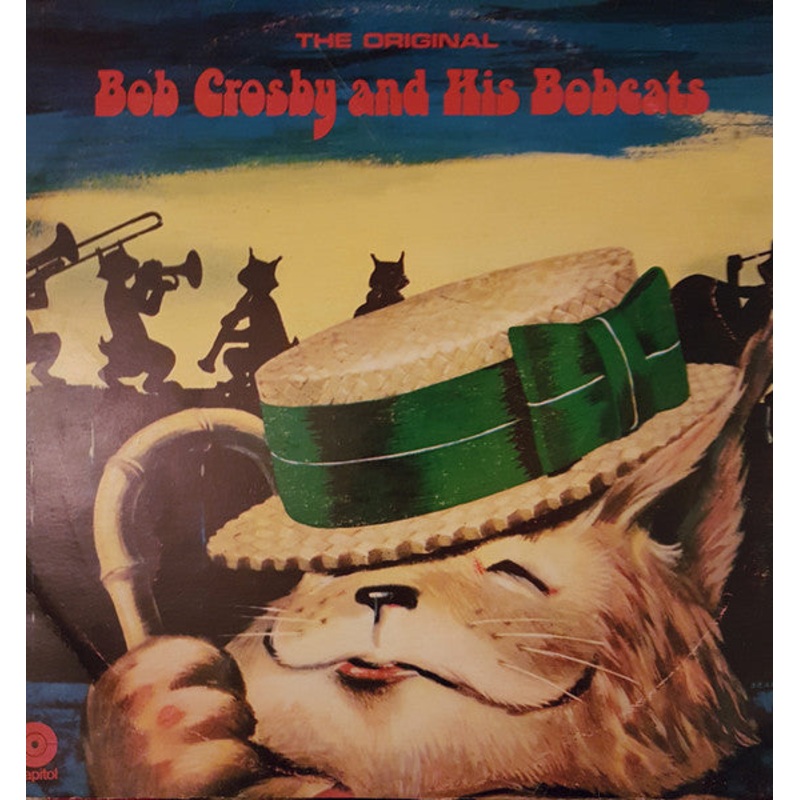 Bob Crosby And The Bob Cats – Bob Crosby And His Bobcats (LP, Mono) (Very Good Plus (VG+))