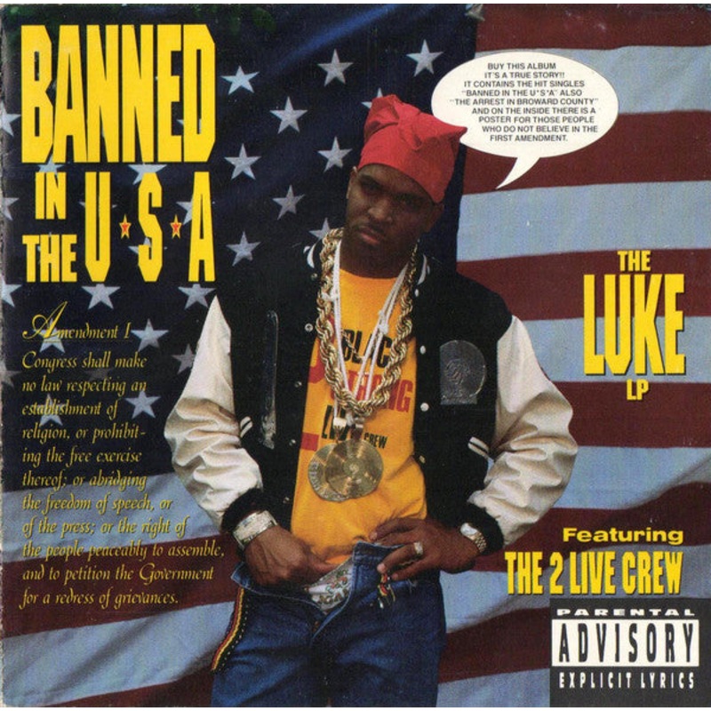 Luke Featuring The 2 Live Crew – Banned In The U.S.A. (The Luke LP) (CD, Album, SRC) (Good Plus (G+))