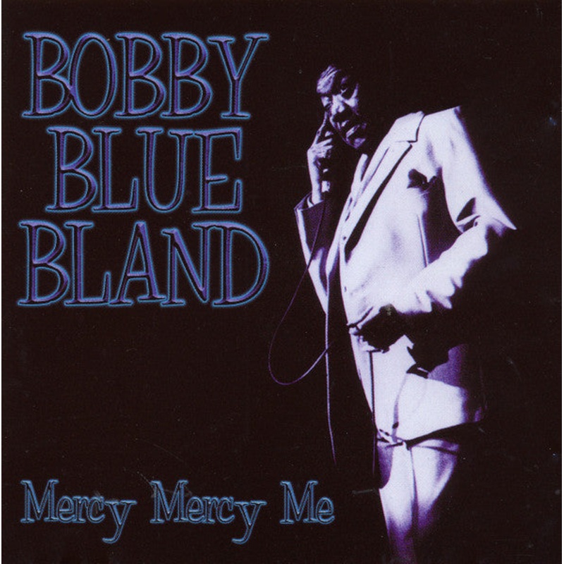 Bobby Bland – Mercy Mercy Me (CD, Album, RE) (Near Mint (NM or M-))