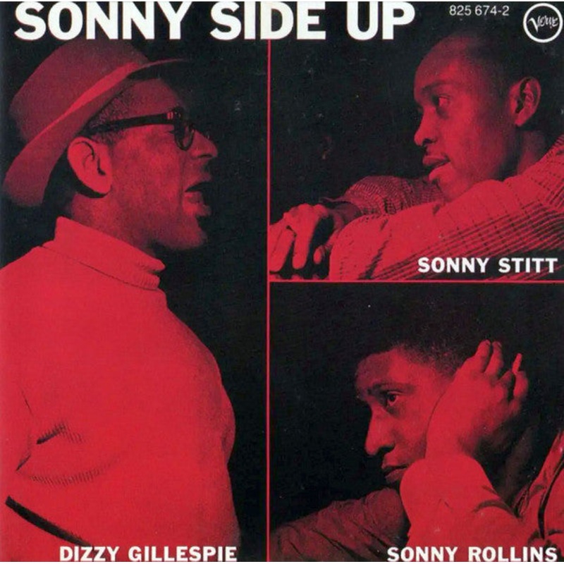 Dizzy Gillespie – Sonny Stitt – Sonny Rollins – Sonny Side Up (CD, Album, RE) (Very Good Plus (VG+))