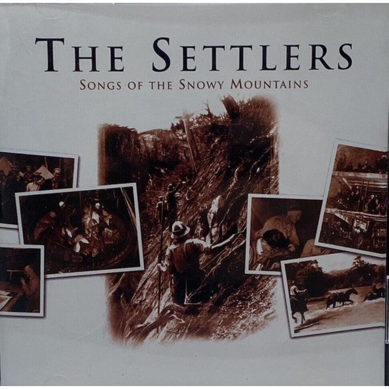 The Settlers  – Songs Of The Snowy Mountains (CD, Album, Comp) (Very Good Plus (VG+))