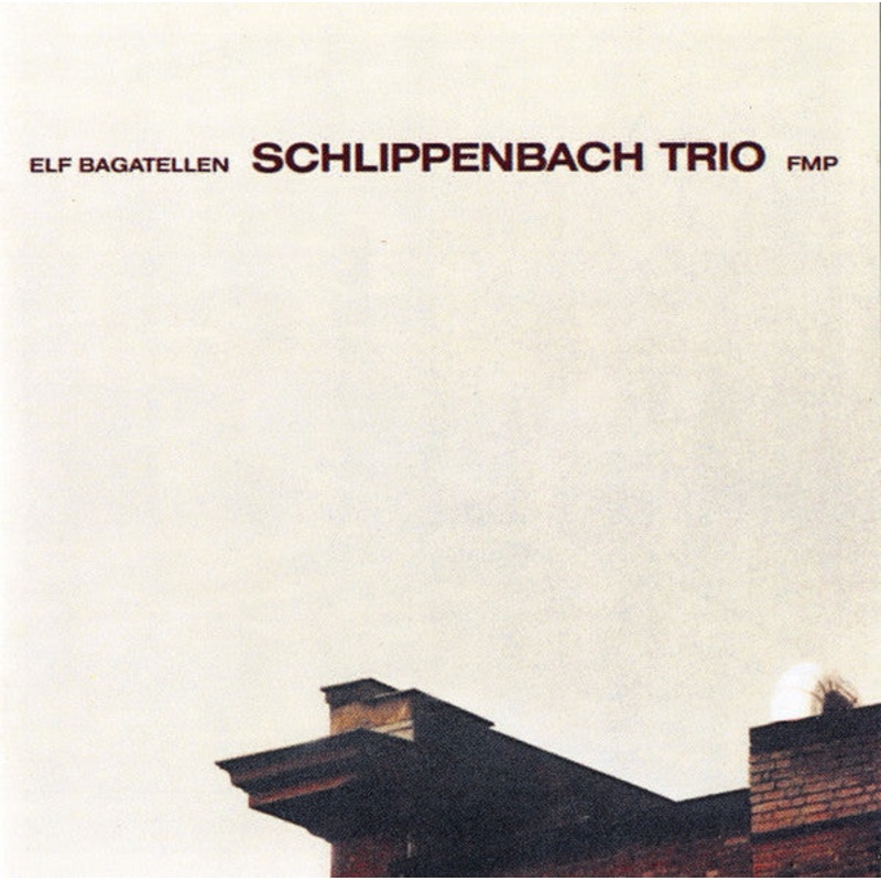 Alexander von Schlippenbach Trio – Elf Bagatellen (CD, Album, RE) (Very Good Plus (VG+))