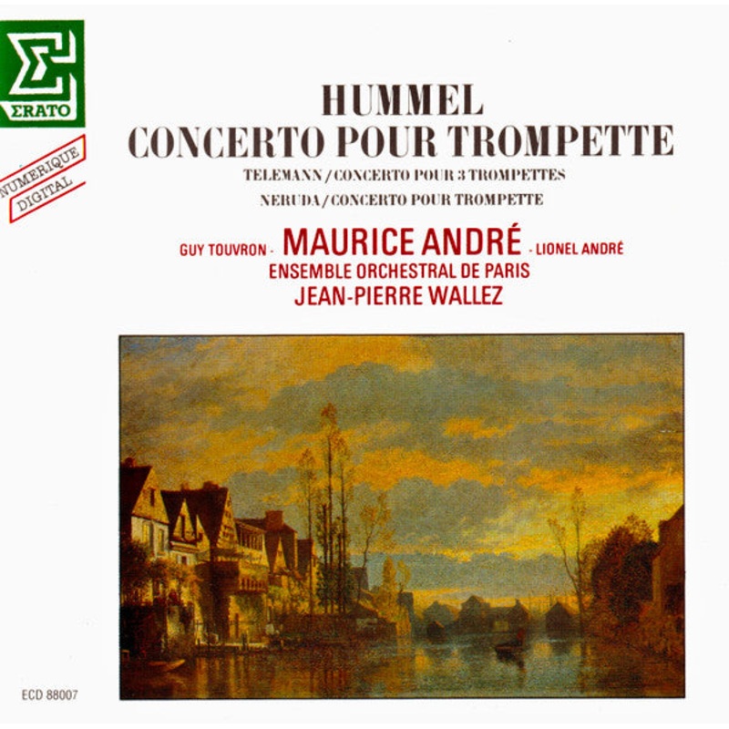 Johann Nepomuk Hummel / Georg Philipp Telemann / Johann Baptist Georg Neruda – Maurice Andr, Guy Touvron, Lionel Andr, Ensemble Orchestral De Paris, Jean-Pierre Wallez – Concerto Pour Trompette (CD, Album) (Very Good Plus (VG+))