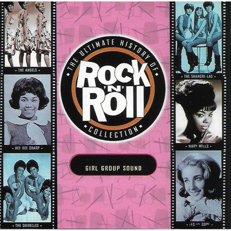 Various – The Ultimate History Of Rock ‘n’ Roll Collection: Girl Group Sound (CD, Comp) (Very Good Plus (VG+))