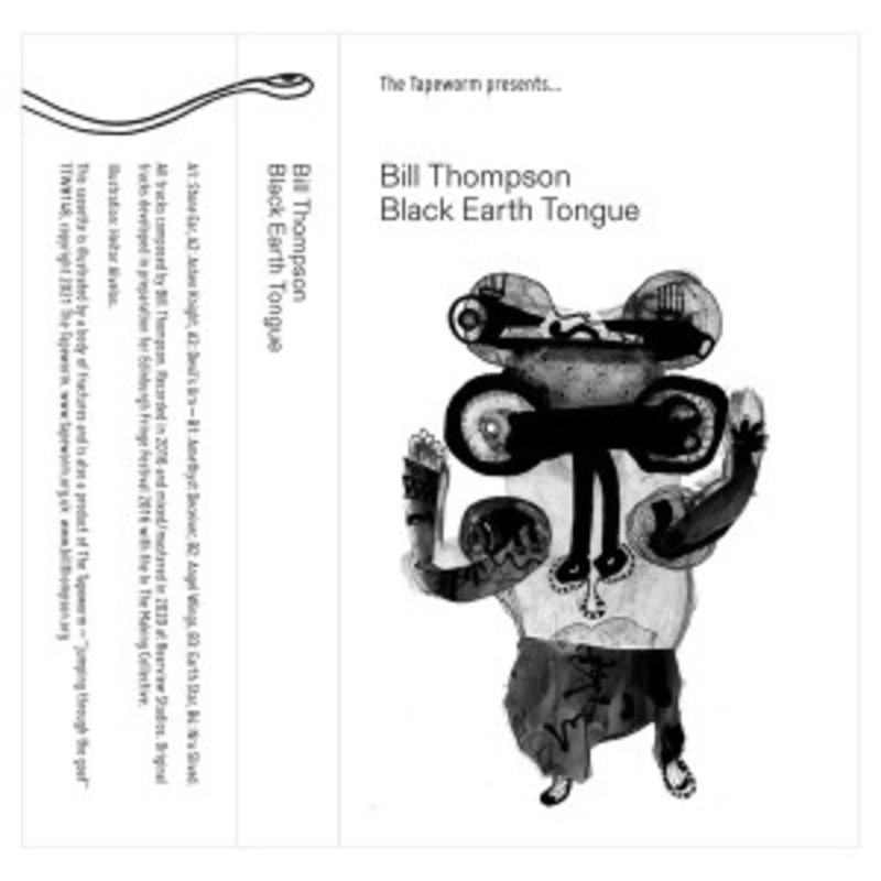 Bill Thompson – Black Earth Tongue