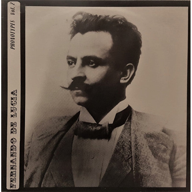 Fernando De Lucia – Phonotypes Vol 2 (LP, Comp) (Very Good Plus (VG+))