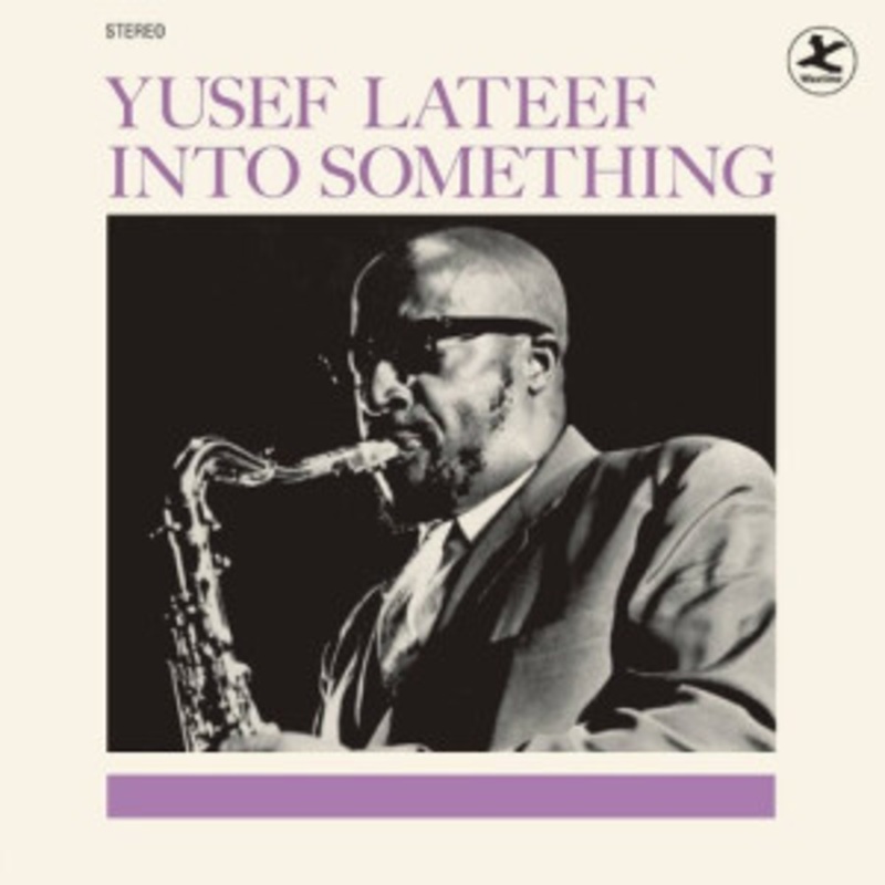 Yusef Lateef – Into Something