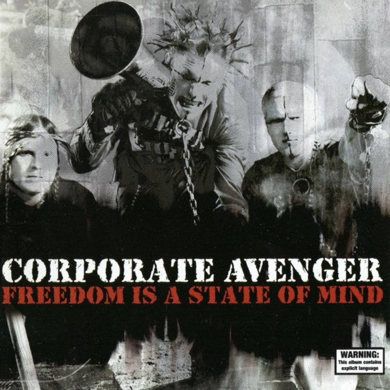 Corporate Avenger – Freedom Is A State Of Mind (CD, Enh) (Very Good Plus (VG+))