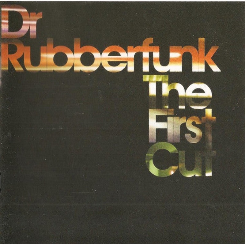 Dr. Rubberfunk – The First Cut (CD, Album) (Very Good (VG))