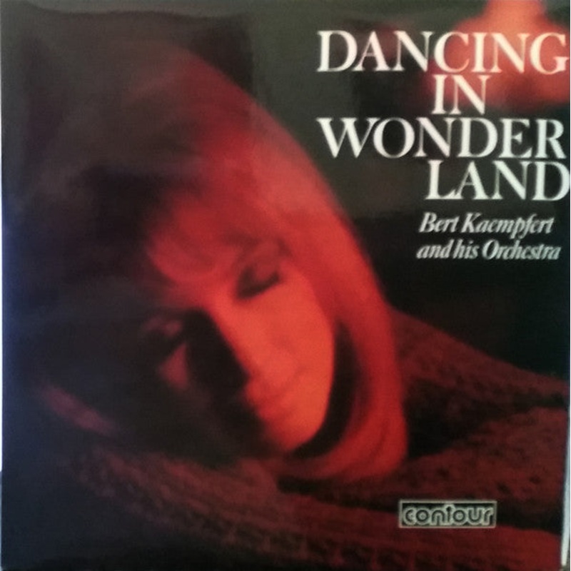 Bert Kaempfert & His Orchestra – Dancing In Wonderland (LP, Album, RE) (Very Good Plus (VG+))