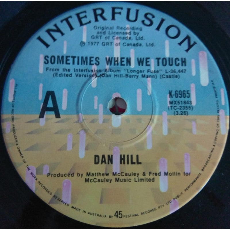 Dan Hill – Sometimes When We Touch (7, Single) (Very Good Plus (VG+))