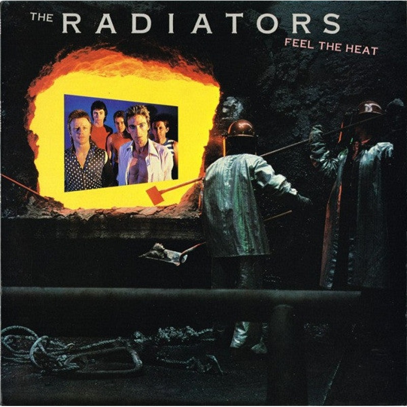 The Radiators  – Feel The Heat (LP, Album) (Good Plus (G+))