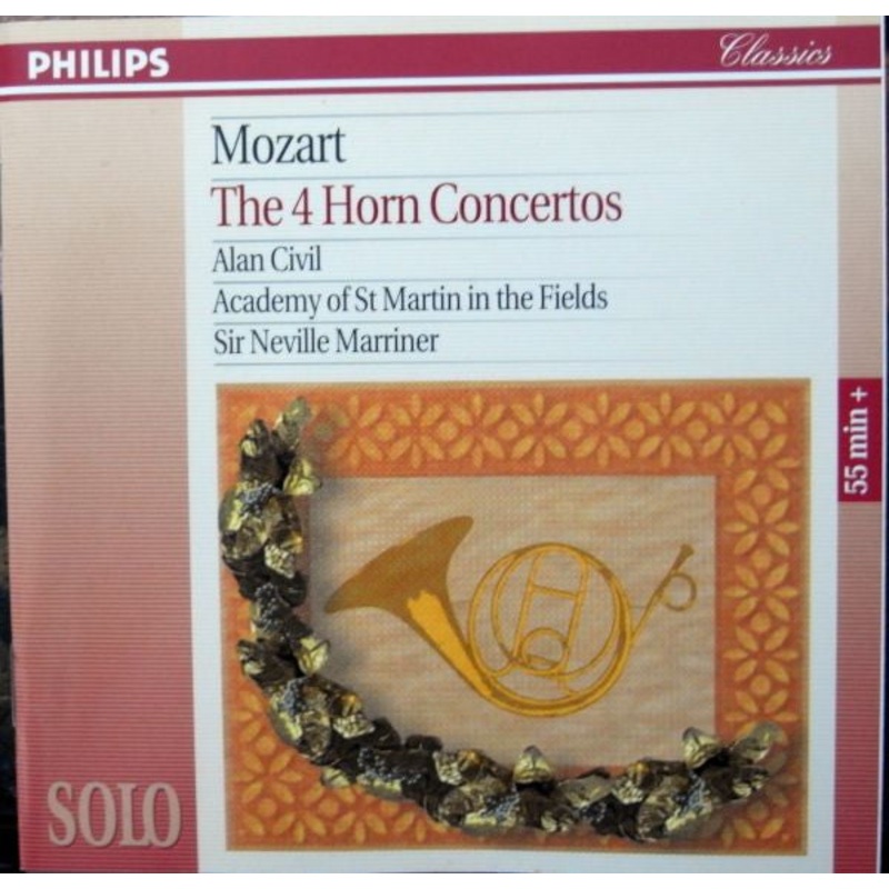 Wolfgang Amadeus Mozart : Alan Civil, The Academy Of St. Martin-in-the-Fields, Sir Neville Marriner – The 4 Horn Concertos (CD) (Very Good Plus (VG+))