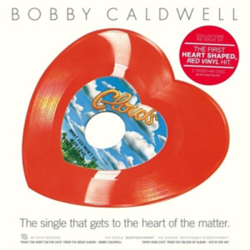 Bobby Caldwell – What You Won’t Do For Love (Red Vinyl)