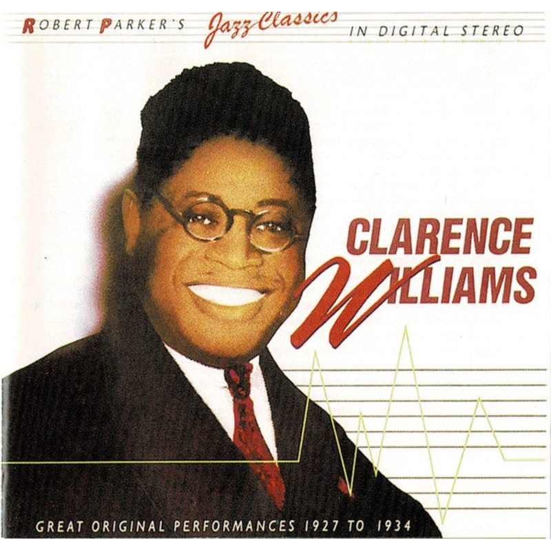 Clarence Williams –  Clarence Williams (Great Original Performances 1927 To 1934)  (CD, Comp, RE) (Very Good Plus (VG+))