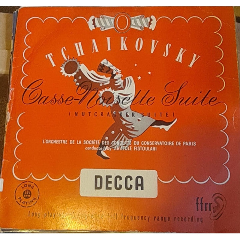 Pyotr Ilyich Tchaikovsky – Anatole Fistoulari, Orchestre De La Socit Des Concerts Du Conservatoire – Casse-Noisette Suite (Nutcracker Suite) (LP, Mono) (Very Good (VG))