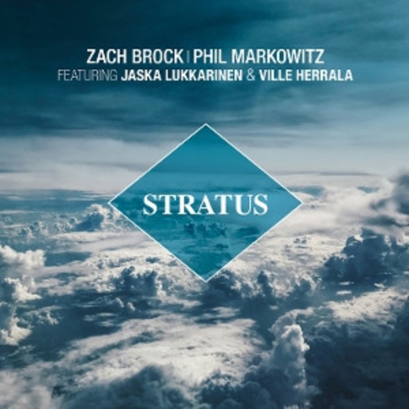 Zach Brock / Phil Markowitz – Stratus