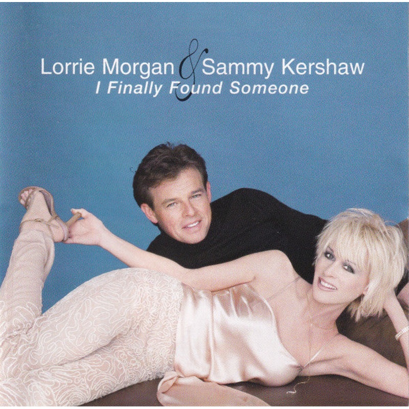 Lorrie Morgan & Sammy Kershaw – I Finally Found Someone (CD, Album) (Very Good Plus (VG+))