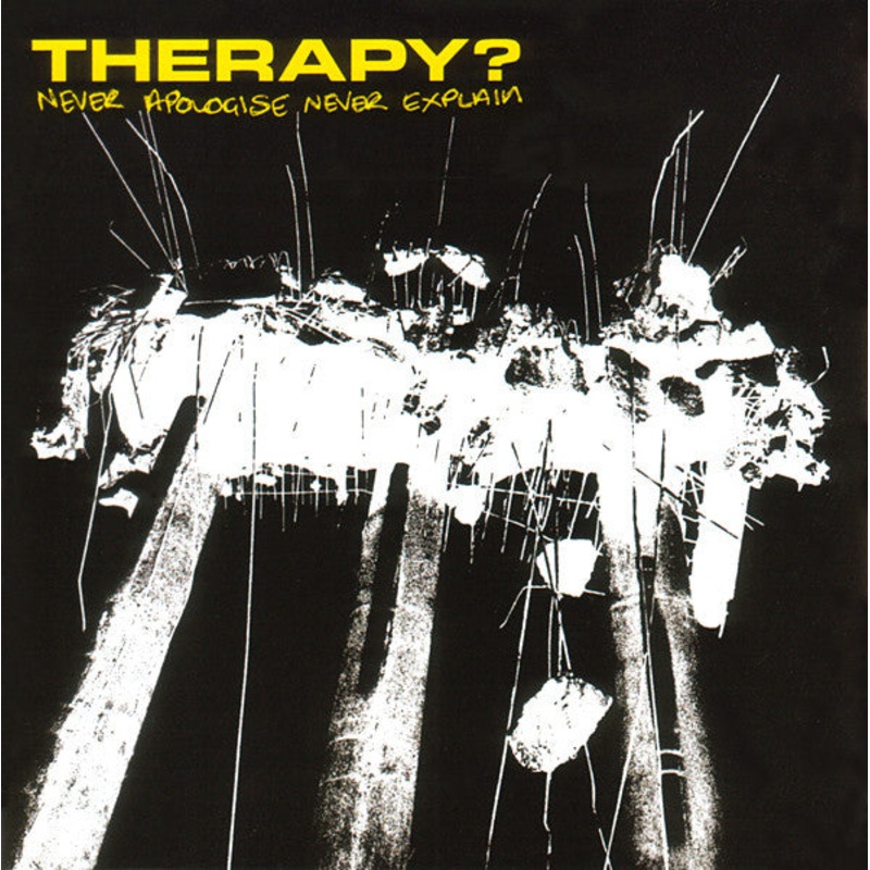Therapy? – Never Apologise Never Explain (CD, Album) (Very Good Plus (VG+))