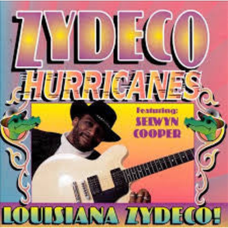 Zydeco Hurricanes Featuring: Selwyn Cooper – Louisiana Zydeco (CD, Album) (Very Good Plus (VG+))
