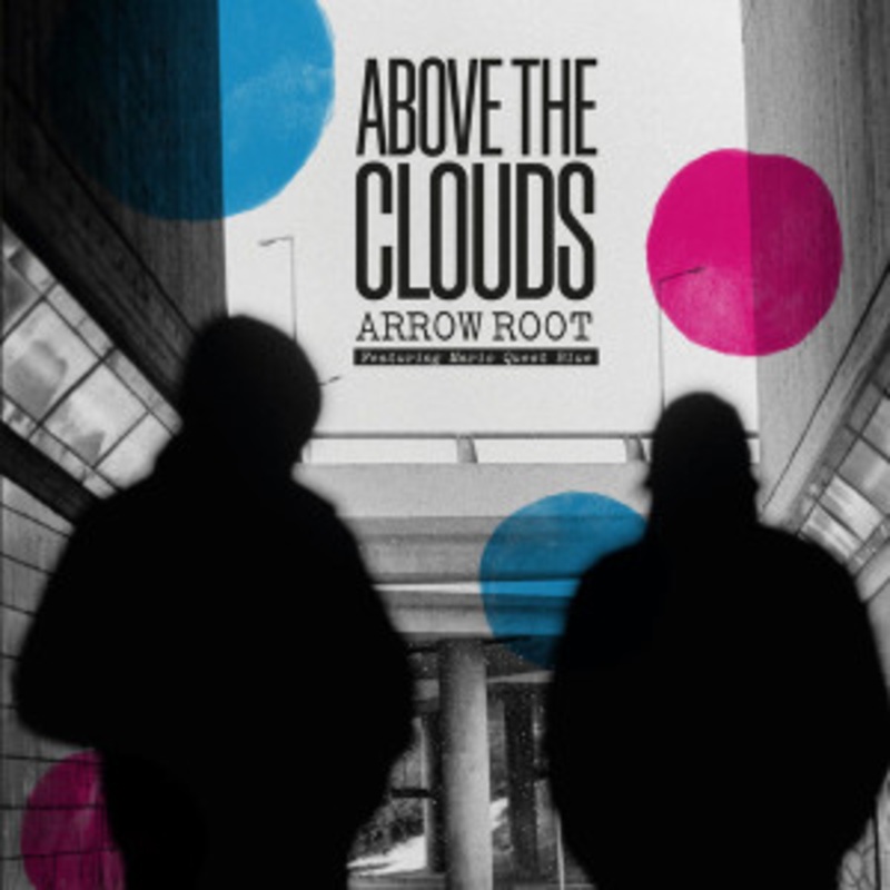 Above The Clouds – Arrow Root
