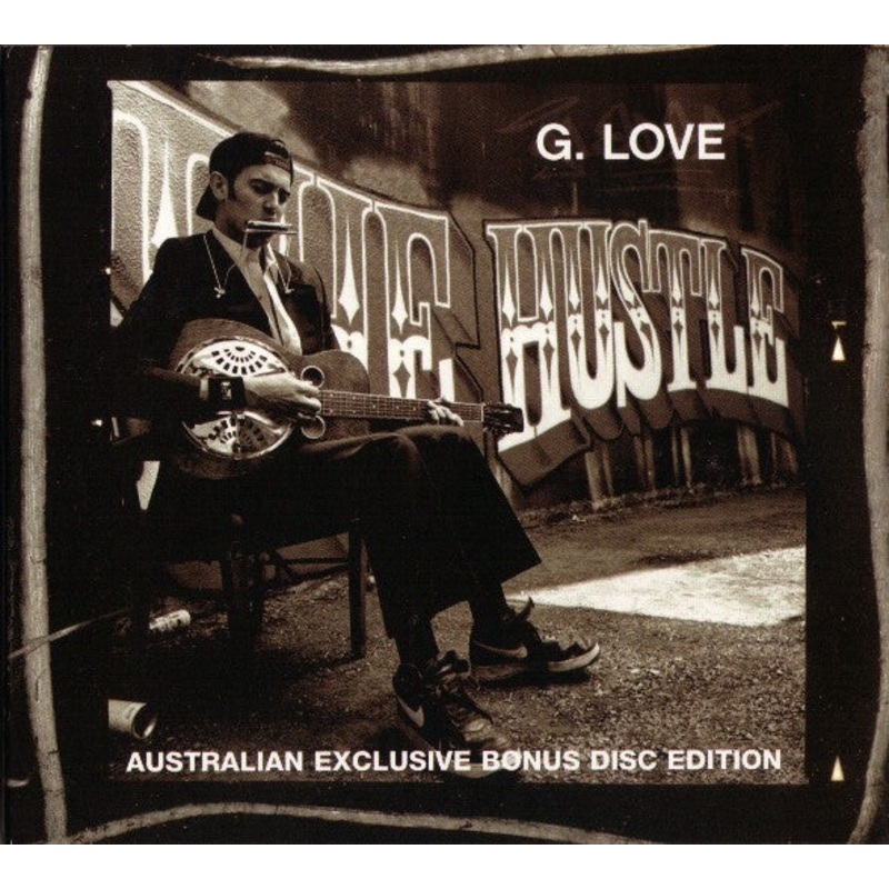 G. Love – The Hustle (Australian Exclusive Bonus Disc Edition) (CD, Album, Dig + CD, EP) (Very Good Plus (VG+))