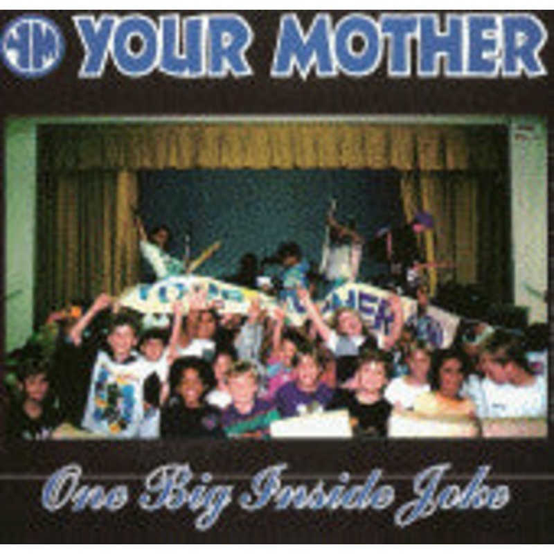 Your Mother – One Big Inside Joke (CD, Album) (Very Good (VG))