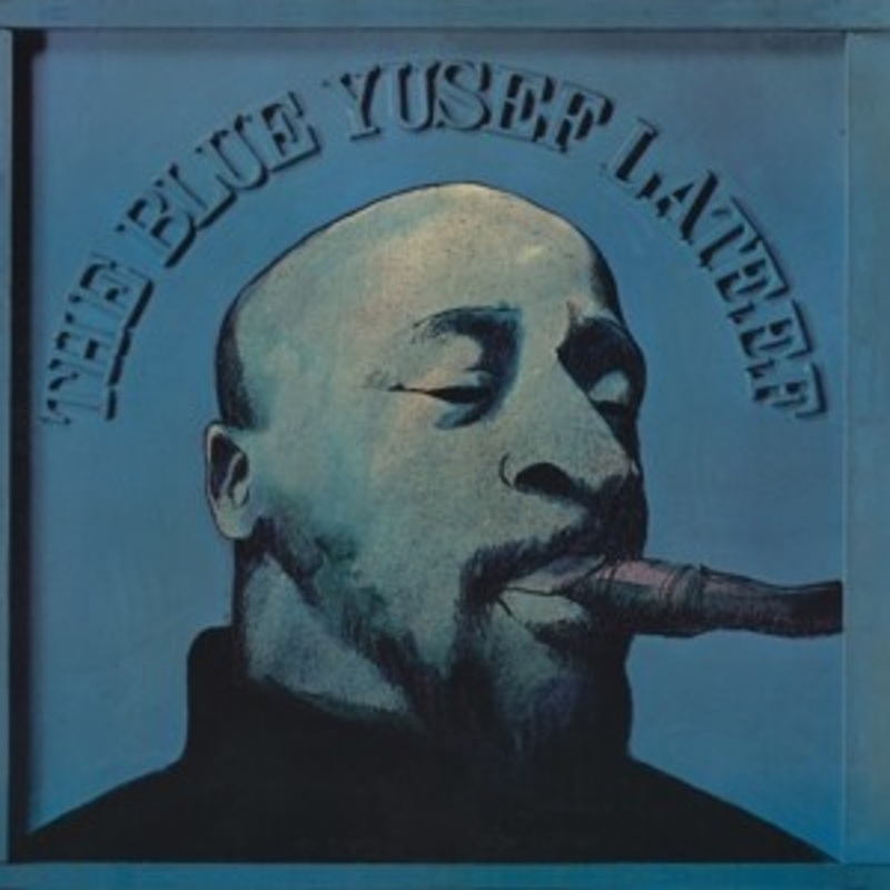 Yusef Lateef – The Blue Yusef Lateef