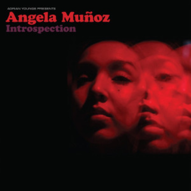 Angela Munoz – Adrian Younge presents Angela Munoz Introspection