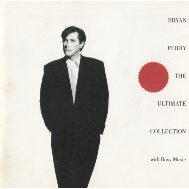 Bryan Ferry And Roxy Music – Bryan Ferry – The Ultimate Collection With Roxy Music (CD, Comp) (Very Good Plus (VG+))